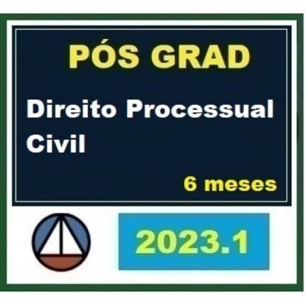 Pós Graduação - Direito Processual Civil - Turma 2023.1 - 6 meses (CERS 2023)