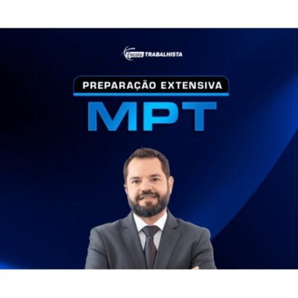 Preparação Extensiva Procurador do Trabalho (MPT) (Escola Trabalhista 2025)