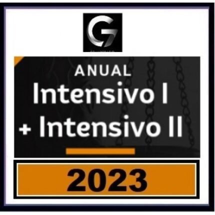 Anual - INTENSIVOS I e II (G7 2023) Carreiras Jurídicas