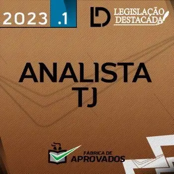 TJ Analista do Tribunal de Justiça – Extensivo [2023] Legislação Destacada