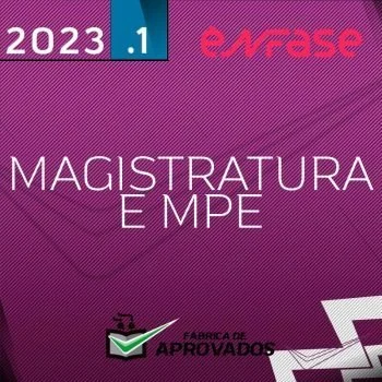 Magistratura e Ministério Público Estaduais Juiz e MPE [2023] ENF