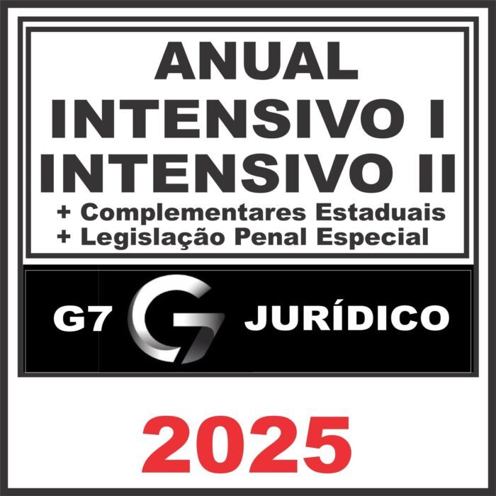 Anual Jurídico (Intensivo I e II + Complementares + Legislação Penal) G7 Jurídico 2025