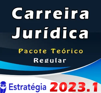 Carreira Jurídica – Pacote Teórico – ESTRATEGIA 2023 (Regular) - Rateio Juiz  Magistratura Ministerio Público Promotor Defensor Delegado Procurador 2023 Regular