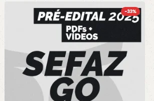 SEFAZ GO Auditor Fiscal 2025 Pré-edital