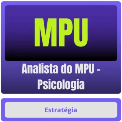 MPU (Analista do MPU – Psicologia) – Pós-Edital – 2025 - Estrategia Rateio Pos Edital Posedital