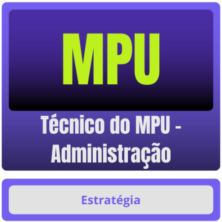 MPU (Técnico do MPU – Administração) – Pós-Edital – 2025 - Estrategia Rateio Pos Edital Posedital