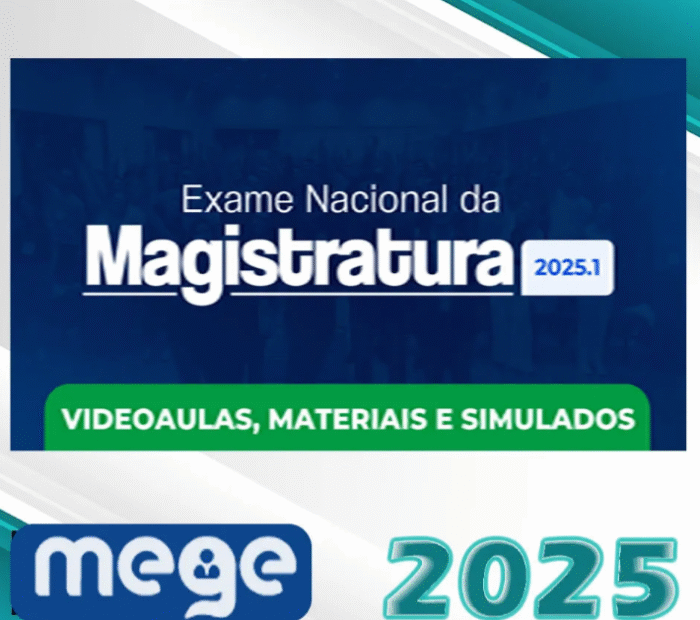 ENAM – Exame Nacional da Magistratura – Mege 2025