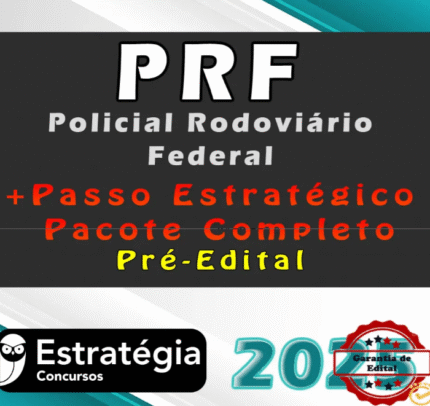 PRF (Policial Rodoviário Federal) Pacotaço – Pacote Teórico + Pacote Passo Estratégico – Estrategia 2025