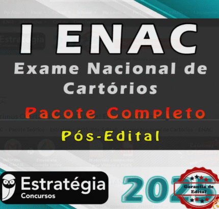 I ENAC – Pacote Teórico – Estrategia 2025 (Pós-Edital) – Exame Nacional de Cartórios – ENAC Rateio Pos Edital 2025