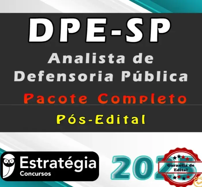 DPE-SP – Analista de Defensoria Pública – Pacote Completo (Pós-Edital) – Estrategia 2025 - Rateio DPE SP Pósedital São Paulo DPESP Pós Edital