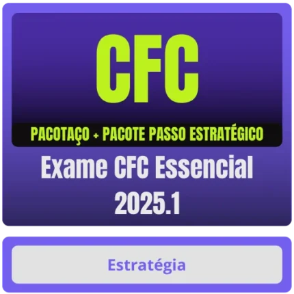 Exame CFC Essencial 2025.1 – Pacotaço – Pós Edital