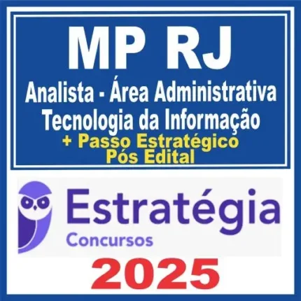 MP RJ (Analista – Área Administrativa – Tecnologia da Informação + Passo) Pós Edital – Estratégia 2025 - Rateio Pósedital MPRJ