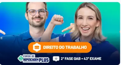 OAB - CEISC - 2025 - 2ª Fase | 43º Exame | Trabalho | Repescagem