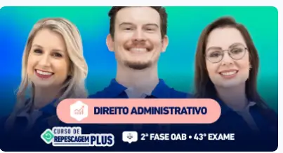 OAB - CEISC - 2025 - 2ª Fase | 43º Exame | Administrativo | Repescagem