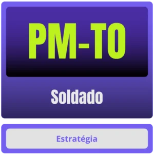 PM-TO (Soldado) – Pós-Edital – 2025 - Estrategia - Rateio PMTO Policia Militar Tocantins PM TO Pos Edital 2025 Soldado
