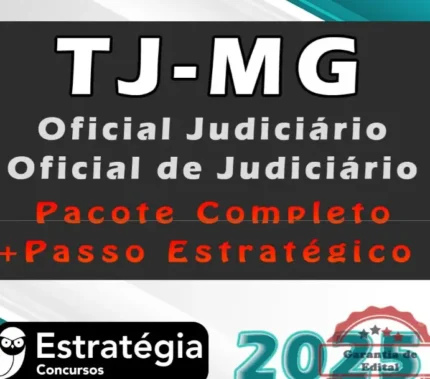 TJ-MG Oficial Judiciário – Oficial de Judiciário Pacotaço – 2025 COM GARANTIA – PÓS-EDITAL - Rateio TJ MG Minas Gerais Tribunal de Justica