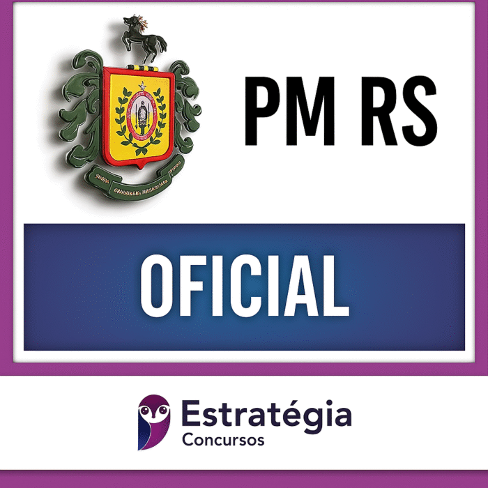 PM RS - Estratégia - Oficial - 2025 - Rateio Polícia Militar PMRS Rio Grande do Sul Brigada Militar Cfo Oficiais Poilicial