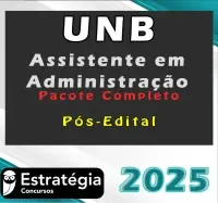 UnB (Assistente em Administração Pacote Téorico – Pós-Edital – Estrategia 2025 - Rateio Universidade de Brasilia Pós Edital