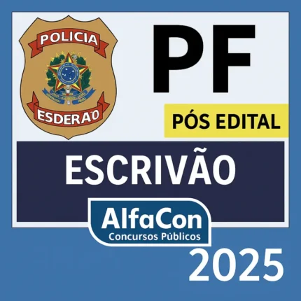 PF - Escrivao de Policia - 2025 - Pos Edital - Alfacon - Policia Federal - Rateio Policiais Posedital