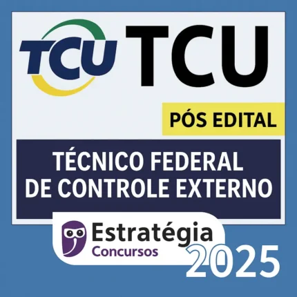 TCU (Técnico Federal de Controle Externo) Pacotaço - Pacote Teórico + Pacote Passo Estratégico - 2025 (Pós-Edital) - Rateio Pos Edital