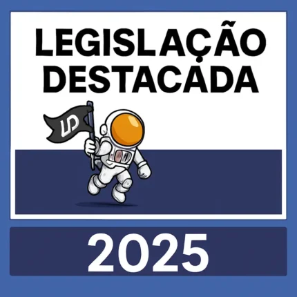 Legislação Destacada - Administração Financeira e Orçamentária