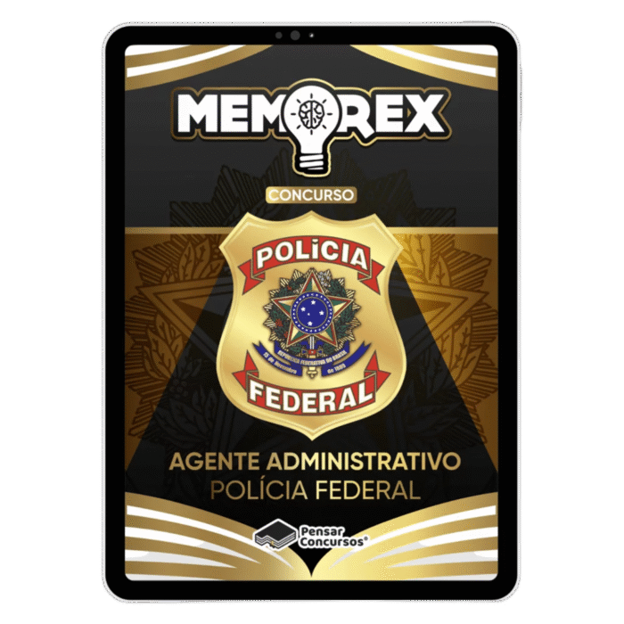 MEMOREX PF - Agente Administrativo - Polícia Federal 2025 - Pós Edital