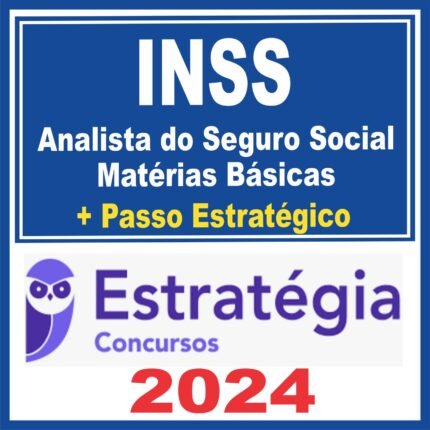 INSS (Analista do Seguro Social – Matérias Básicas + Passo) Estratégia 2024