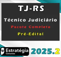 TJ RS (Técnico Judiciário) – Estrategia 2025.2 - Rateio TJRS Rio Grande do Sul