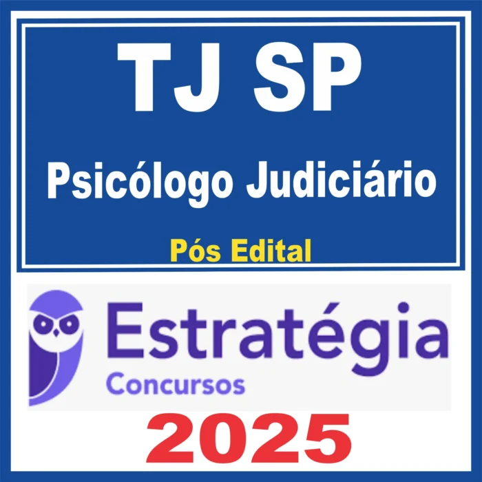 TJ SP (Psicólogo Judiciário) Pós Edital – Estratégia 2025