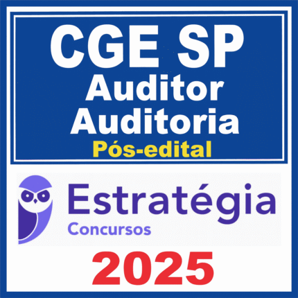 CGE SP - Auditor Auditoria Pós-edital 2025 - Estrategia - Rateio CGESP Controladoria Geral do Estado de São Paulo Pos Edital Posedital