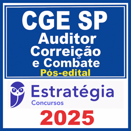 CGE SP Auditor Correição e Combate Pós-edital 2025 - Estrategia - Rateio CGESP Controladoria Geral do Estado de São Paulo Pos Edital Posedital