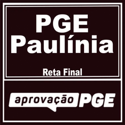 PGE Paulínia (Reta Final) Aprovação PGE 2025