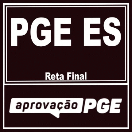 PGE ES (Reta Final) Aprovação PGE 2025