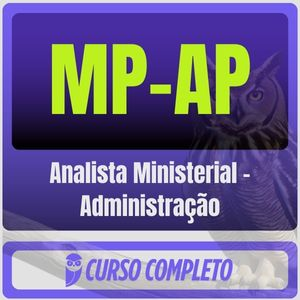 MP AP (Analista Ministerial – Administração) Pós Edital – Estrategia - 2025 - Rateio MPAP Amapa Ministerio Publico Posedital