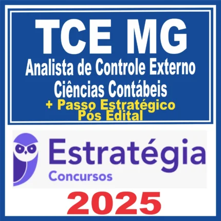 TCE MG (Analista de Controle Externo - Ciências Contábeis) Pacote - 2025 (Pós-Edital) - Estrategia - Tribunal de Contas Minas Gerais - Posedital - TCEMG