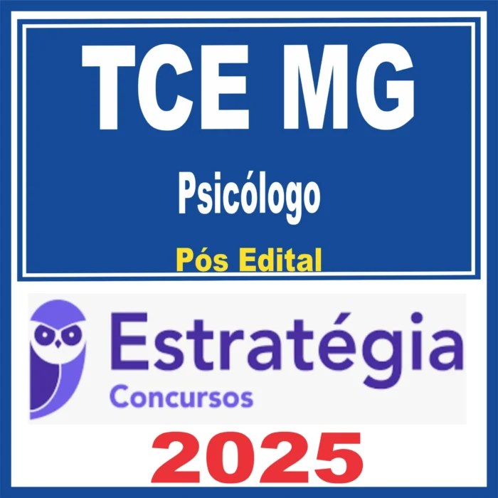 TCE MG (Psicólogo) Pós Edital – 2025 - Estrategia - Tribunal de Contas Minas Gerais - Posedital - TCEMG