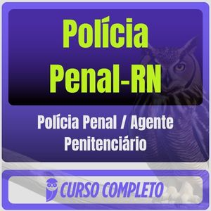 Polícia Penal-RN (Polícia Penal / Agente Penitenciário) - Estratégia - 2025 - PPRN Rio Grande do Norte Policial Penal PP RN
