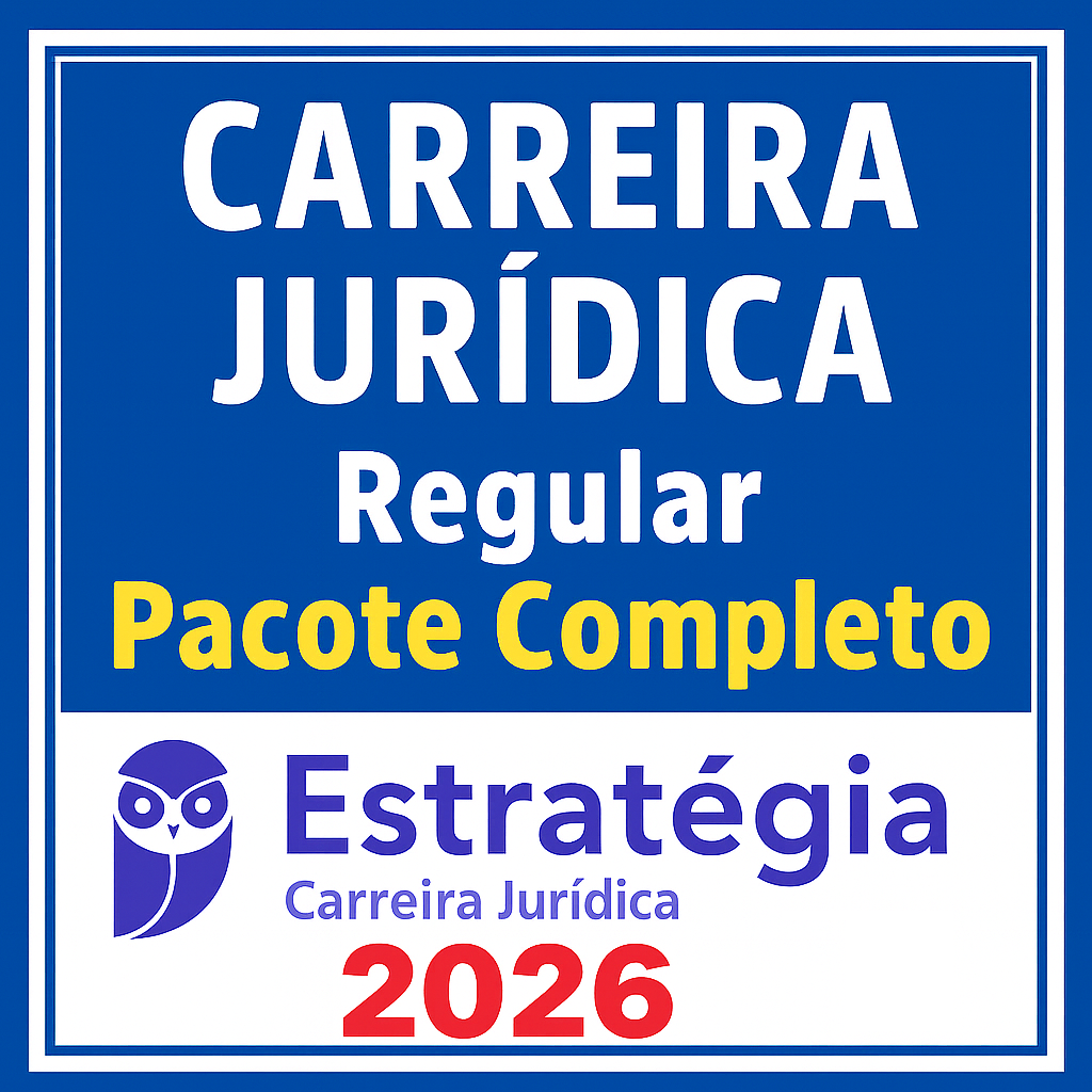 Carreira Jurídica – Pacote Teórico (Regular) – Estratégia 2026 - Rateio Magistratura Juiz Procurador Mp Promotor Ministerio Público Defensor Delegado Todos os Estados