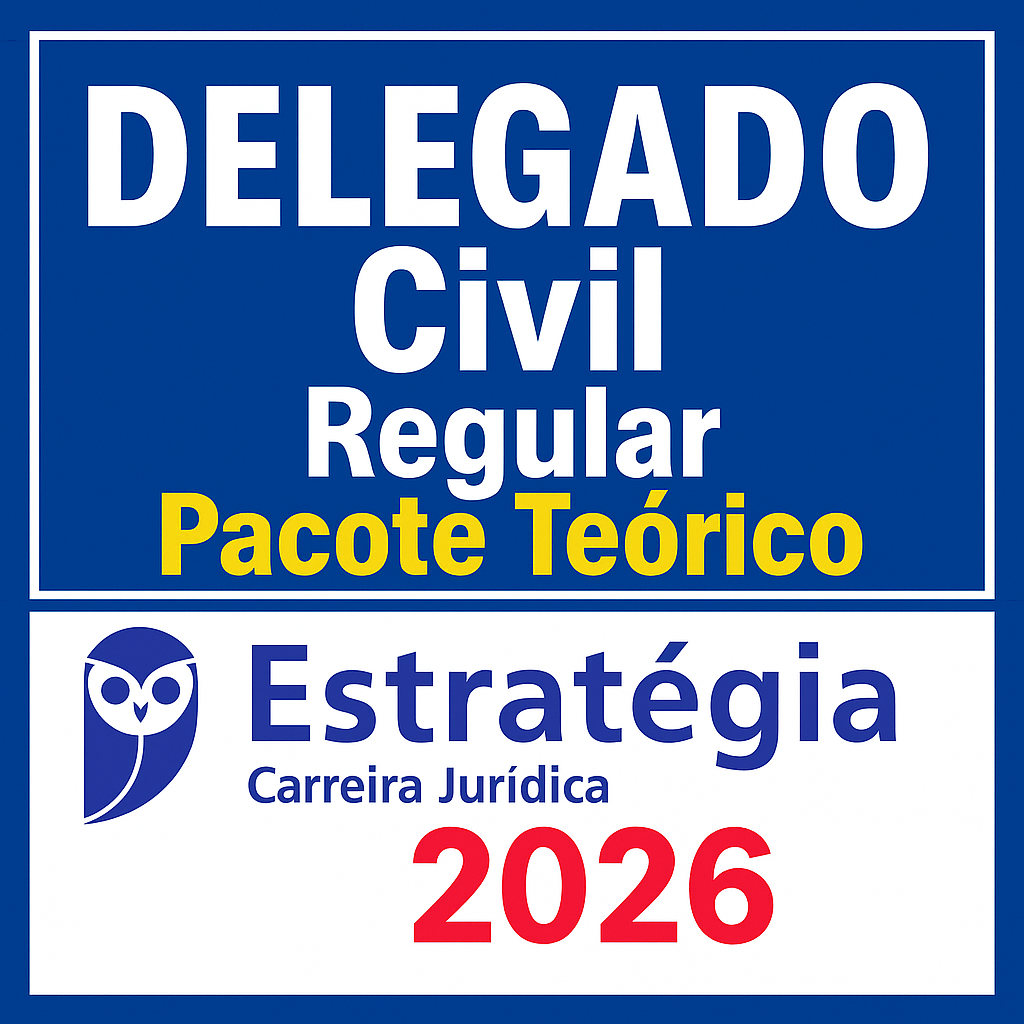 Delegado de Polícia – Pacote Teórico (Regular) – Estratégia 2026 - Rateio Delta Polícia Civil DPC Policial 2026 Regular