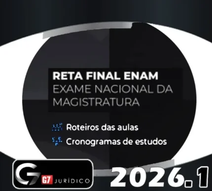 ENAM – RETA FINAL – EXAME NACIONAL DE MAGISTRATURA – G7 2026