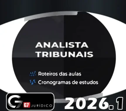 Analista TRIBUNAIS – G7 2026 – Curso Anual Regular