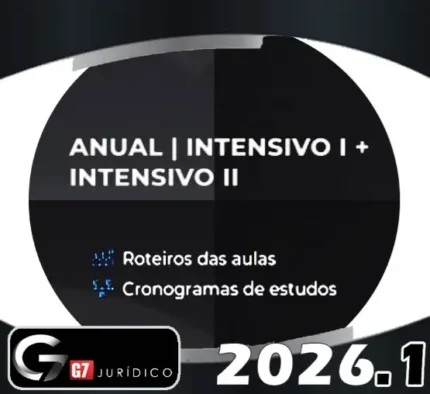 ANUAL (Intensivo I + Intensivo II) + Disciplinas Complementares Federais e Estaduais + Formação Humanistica + LPE- G7 2026 - Rateio Juiz Mp Procurador Defendor Delegado Carreira Jurídica Todos os Estados 2026