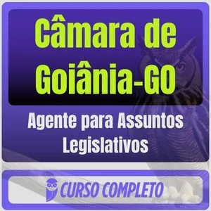 Câmara de Goiânia-GO (Agente para Assuntos Legislativos) Pós Edital – 2025