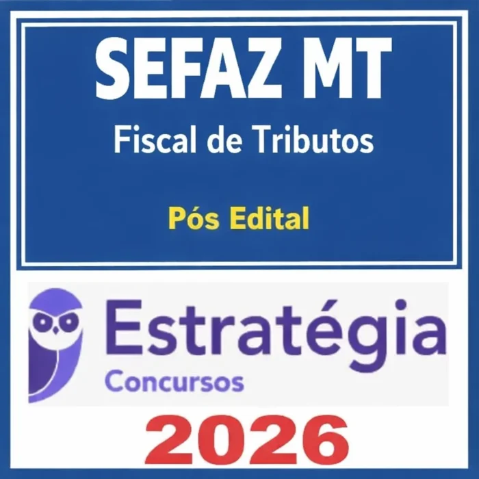SEFAZ MT (Fiscal de Tributos Estaduais) Pacotaço - Pacote Teórico + Pacote Passo Estratégico - Estratégia - Rateio SefazMT