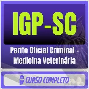 PCI-SC / IGP-SC (Perito Oficial Criminal – Medicina Veterinária) Pós-Edital – 2025 - Estratégia