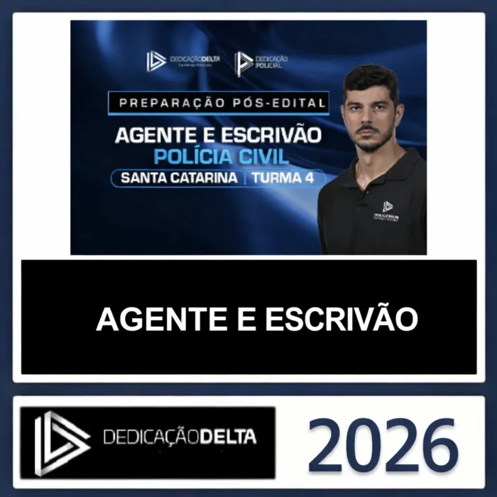 PC SC - Agente e Escrivão - Pós Edital - Dedicação Delta - 2026 - Rateio Polícia Civil Santa Catarina PCSC Policial Pósedital Intensivo