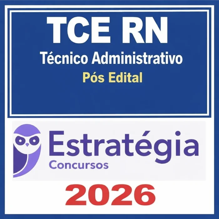 TCE RN - Tecnico Administrativo - 2026 - Pós edital - Estratégia - Rateio Tribunal de contas Rio Grande do Norte TCERN Pósedital
