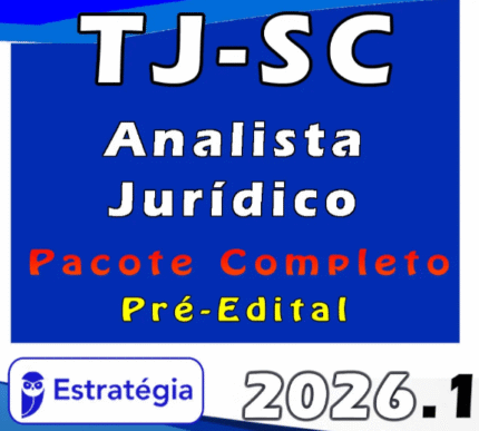 TJ SC Analista Jurídico- Pacote Completo – Estratégia 2026 – Pré-Edital - Rateio TJSC Santa Catarina Tribunal de Justiça