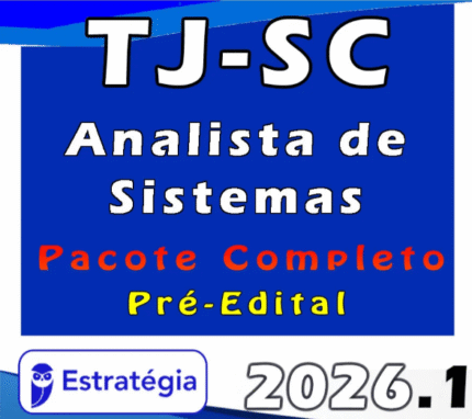 TJ SC Analista de Sistemas- Pacote Completo – Estratégia 2026 – Pré-Edital - Rateio TJSC Santa Catarina Tribunal de Justiça