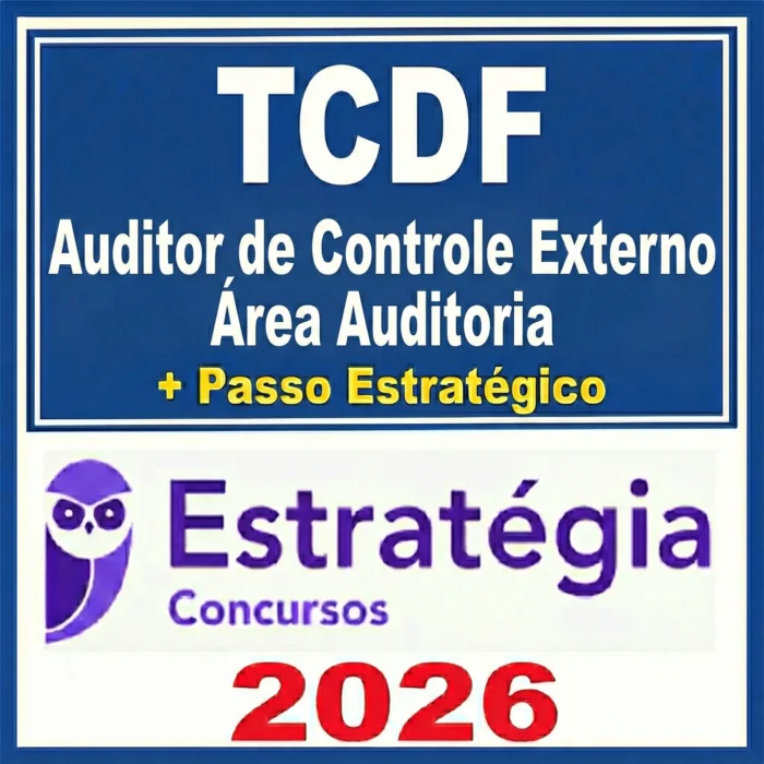 TCDF Auditor de Controle Externo Área Auditoria + Passo - Estrategia 2026